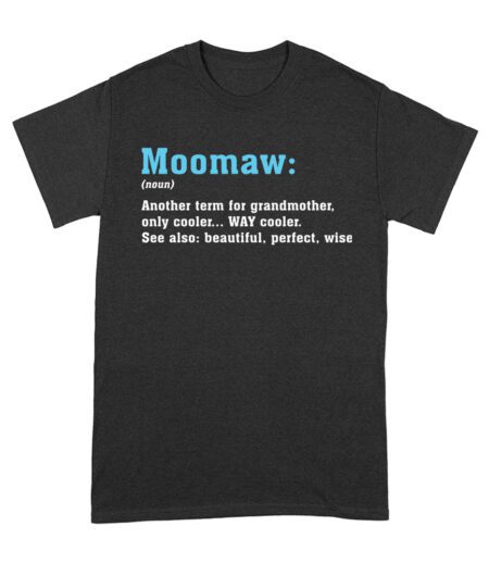 Moomaw T-Shirt - Funny Definition Noun - Another Term for Grandma - Humorous Family Tee Unisex Adult – Viva Party