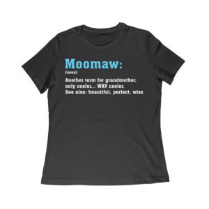 Moomaw T-Shirt - Funny Definition Noun - Another Term for Grandma - Humorous Family Tee Women Relaxed – Viva Party