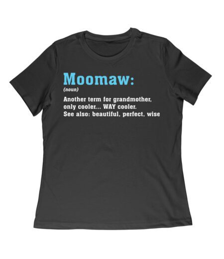Moomaw T-Shirt - Funny Definition Noun - Another Term for Grandma - Humorous Family Tee Women Relaxed – Viva Party