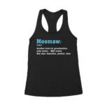 Moomaw T-Shirt - Funny Definition Noun - Another Term for Grandma - Humorous Family Tee Women's Racerback Tank Top – Viva Party
