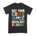 Get Your Crayon It's Your 100th Day of School T-Shirt - Fun Kids and Teacher Design Unisex Adult – Viva Party