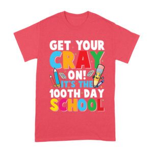 Get Your Crayon It's Your 100th Day of School T-Shirt