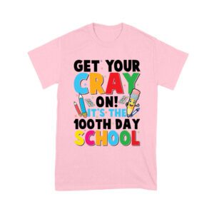 Get Your Crayon It's Your 100th Day of School T-Shirt