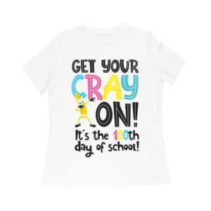Get Your Cray On! It's the 100th Day of School T-Shirt