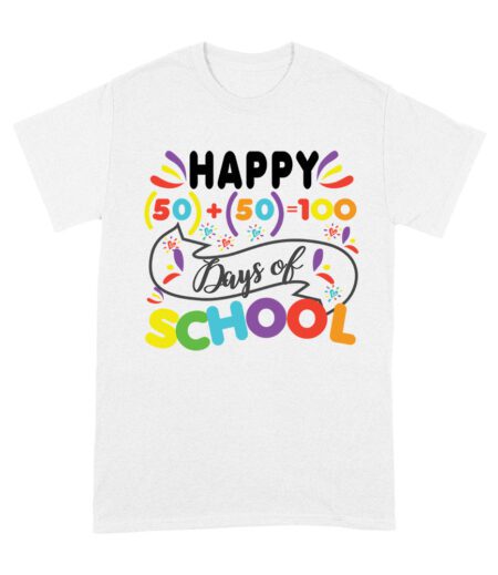 Happy 100 Days of School Shirt | Celebrate 50 + 50 Days = 100 Days T-Shirt for Students Unisex Adult