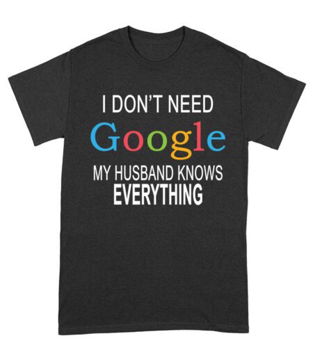My Husband Knows Everything - Funny Marriage Quote T-Shirt for Wives and Couples Unisex Adult – Viva Party