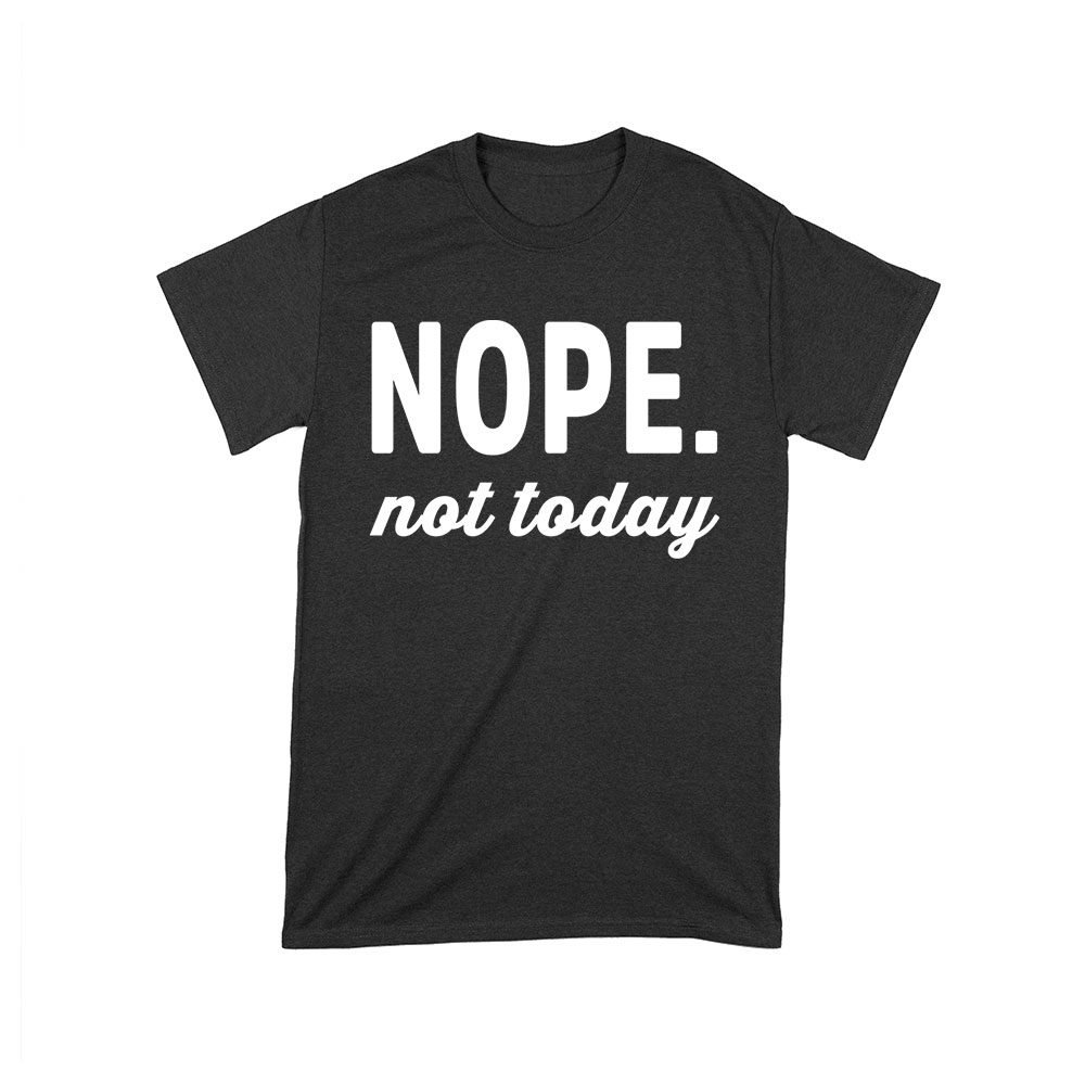Cart-46_T-Black.jpg Nope Not Today - Funny Attitude T-Shirt For Sleepy, Tired, Hungover, Or Rude Mood Unisex Toddler – Viva Party