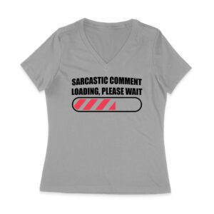 Sarcastic Comment Loading... Please Wait