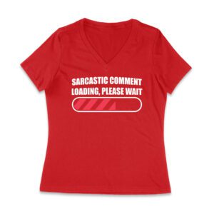 Sarcastic Comment Loading... Please Wait