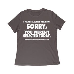 Selective Hearing Funny T-Shirt