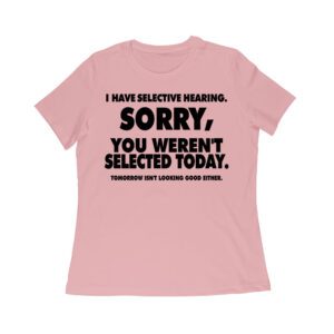 Selective Hearing Funny T-Shirt