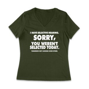 Selective Hearing Funny T-Shirt