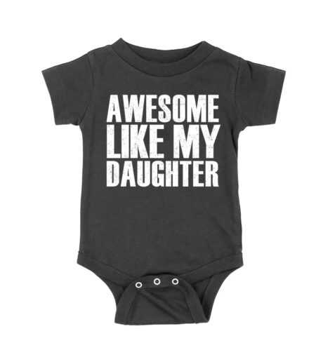 Awesome Like My Daughter T-Shirt - Funny and Heartwarming Gift for Proud Parents Unisex Baby Jersey – Viva Party