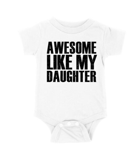 Awesome Like My Daughter T-Shirt