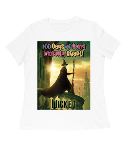 100 Days of Being Wickedly Smart T-Shirt