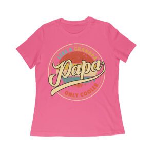 Like a Grandpa, Papa Only Cooler T-Shirt