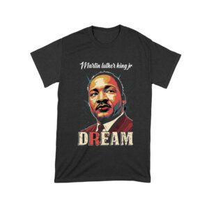 Martin Luther King Jr Dream T-Shirt - Powerful Civil Rights Quote for Equality and Freedom Unisex Toddler – Viva Party