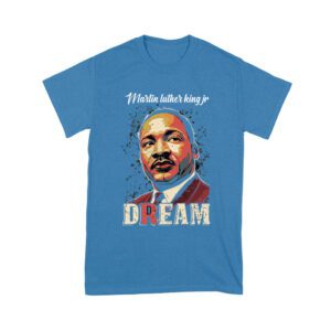 Martin Luther King Jr Dream T-Shirt