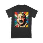 Martin Luther King T-Shirt - Inspirational Quote for Equality and Social Justice Unisex Youth – Viva Party