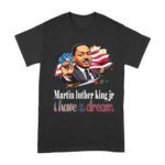 Martin Luther King I Have a Dream T-Shirt with USA Flag - Powerful Quote for Equality and Freedom Unisex Adult – Viva Party