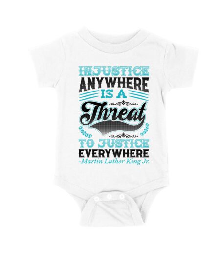 Injustice Anywhere Is a Threat to Justice Everywhere T-Shirt