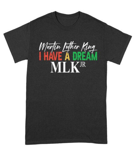 Inspirational I Have a Dream T-Shirt - Motivational Quote for Equality and Unity Unisex Adult – Viva Party