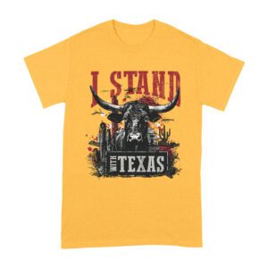 I Stand with Texas T-Shirt