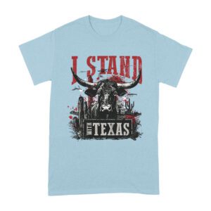 I Stand with Texas T-Shirt