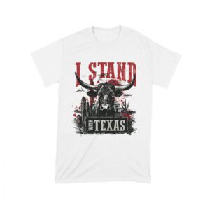 I Stand with Texas T-Shirt