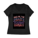 Watch Out Y'all - Time for Texans Football T-Shirt! Perfect for Houston Fans and Game Day Enthusiasts Women Jersey V-Neck – Viva Party