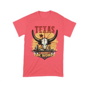 Texas Against the World T-Shirt