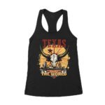 Texas Against the World T-Shirt - Bold Lone Star State Pride Tee for Texans and Southern Spirit Fans Women's Racerback Tank Top – Viva Party