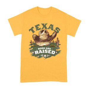 Texas Born and Raised T-Shirt
