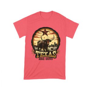 Texas Home Grown T-Shirt