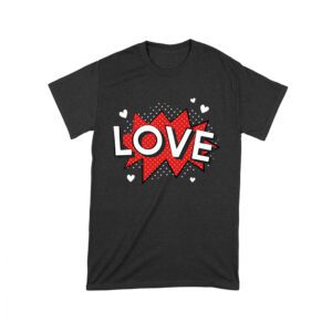 Love T-Shirt - Bold Comic Style Design, Cute Valentine's Day Gift, Fun Romantic Outfit for Couples, Him or Her Unisex Toddler – Viva Party