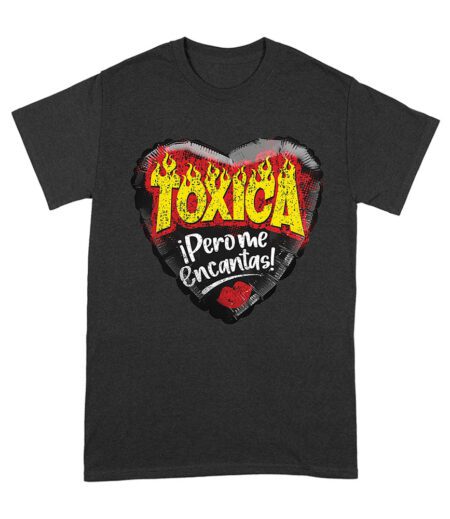 Funny Valentine's Day T-Shirt - Toxica Pero Me Encantas Cute Love Gift Unisex Adult – Viva Party