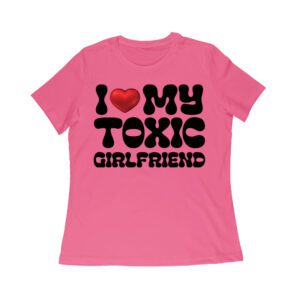 I Love My Toxic Girlfriend Shirt