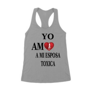 Yo Amo a Mi Esposa Toxica Shirt
