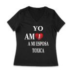 Yo Amo a Mi Esposa Toxica Shirt - Funny Spanish Valentine's Day Gift for Him Women Jersey V-Neck – Viva Party