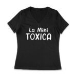 La Mini Toxica Shirt - Funny Spanish Valentine's Day Gift for Her or Kids Women Jersey V-Neck – Viva Party