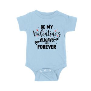 Be My Valentine's Always and Forever T-Shirt