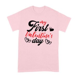 My First Valentine's Day T-Shirt