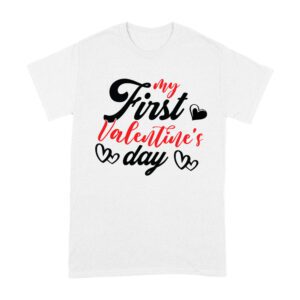 My First Valentine's Day T-Shirt