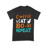 Coffee Cat Books Repeat T-Shirt - Cozy Book Lover Tee for Readers, Cat Owners, Caffeine Addicts, Literary Fans, and Relaxation Enthusiasts Unisex Toddler – Viva Party