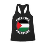 Free Free Palestine T-Shirt - Bold Pro-Palestine Tee for Activists, Human Rights Supporters, Justice Seekers, and Freedom Advocates Women's Racerback Tank Top – Viva Party