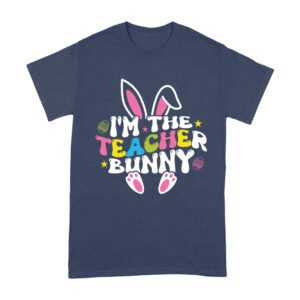 I'm the Teacher Bunny T-Shirt