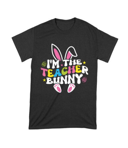 I'm the Teacher Bunny T-Shirt - Cute Easter Outfit for Educators, Egg Hunt & Spring Celebration Unisex Toddler – Viva Party