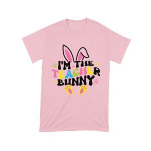 I'm the Teacher Bunny T-Shirt