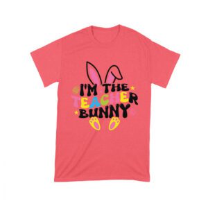 I'm the Teacher Bunny T-Shirt