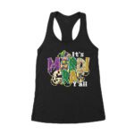 It's Mardi Gras Y'all T-Shirt - Fun & Festive Carnival Design for Parades, Parties & Celebration Lovers Women's Racerback Tank Top – Viva Party